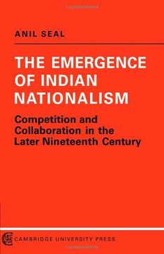 portada Emergence of Indian Nationalism: Competition and Collaboration in the Later Nineteenth Century (Political Change in Modern South Asia) (en Inglés)