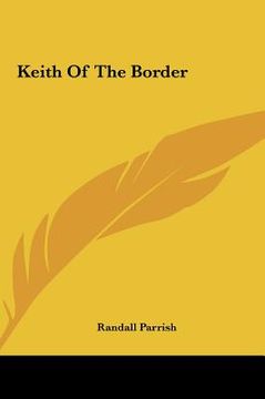 portada keith of the border (en Inglés)