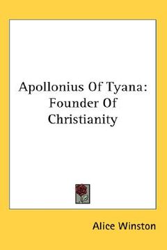 portada apollonius of tyana: founder of christianity (en Inglés)
