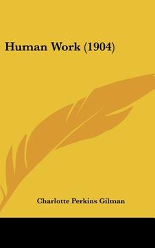 portada human work (1904) (en Inglés)