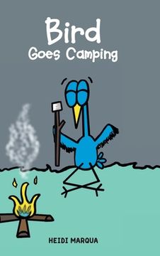 portada Bird Goes Camping (in English)