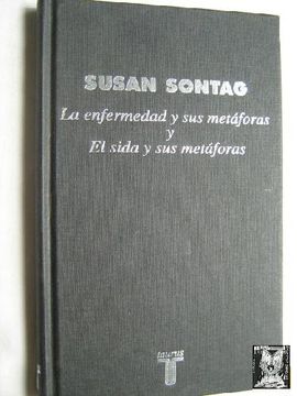 portada La Enfermedad y sus Metaforas; Y el Sida y sus Metaforas (in Spanish)