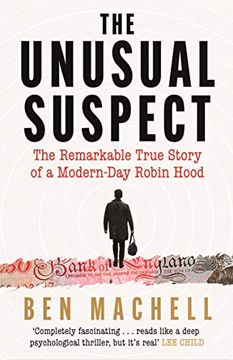 portada The Unusual Suspect: The Remarkable True Story of a Modern-Day Robin Hood (en Inglés)
