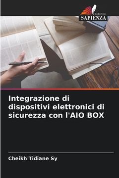 portada Integrazione di dispositivi elettronici di sicurezza con l'AIO BOX (in Italian)