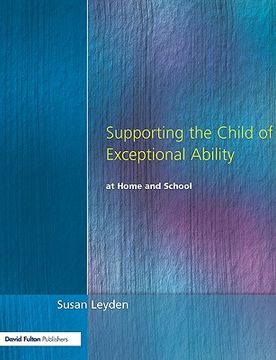 portada supporting the child of exceptional ability at home and school, third edition (en Inglés)