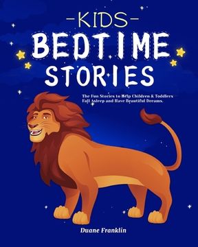 portada Kids Bedtime stories: The fun Stories to Help Children & Toddlers Fall Asleep and Have Beautiful Dreams 