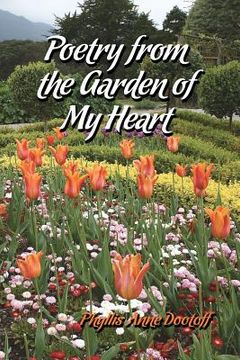 portada Poetry from the Garden of My Heart (en Inglés)