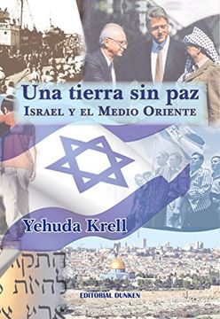 portada Una Tierra sin paz Israel y el Medio Oriente