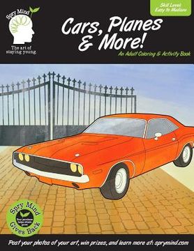 portada Cars, Planes & More-An Adult Coloring & Activity Book: A adult coloring book featuring classic cars, planes and more