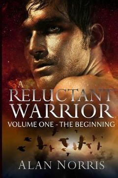 portada A Reluctant Warrior: The Beginning (en Inglés)