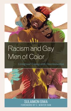 portada Racism and Gay Men of Color: Living and Coping with Discrimination (en Inglés)