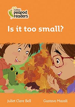 portada Is it too Small? Level 4 (Collins Peapod Readers) (in English)
