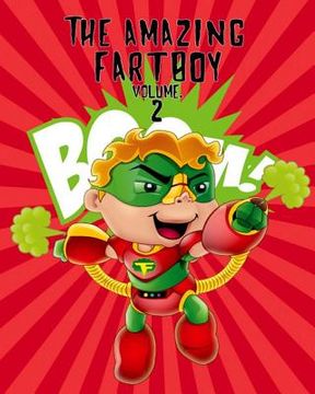 portada The Amazing Fartboy V2: Becoming a Fart Expert! (en Inglés)