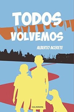 portada Todos volvemos (Spanish Edition)