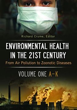 portada Environmental Health in the 21st Century [2 Volumes]: From Air Pollution to Zoonotic Diseases