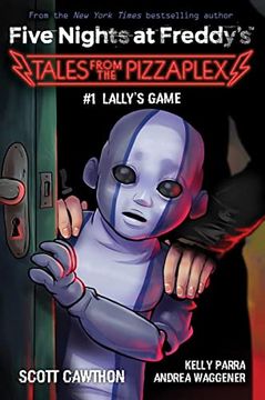 portada Lally'S Game (Five Nights at Freddy'S Tales From the Pizzaplex 1) (Five Nights at Freddy'S) (en Inglés)