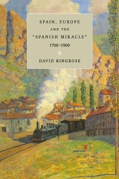 portada Spain, Europe, and the 'spanish Miracle', 1700–1900 (en Inglés)