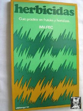 portada Herbicidas Guia Practica en Frutales y Hortalizas