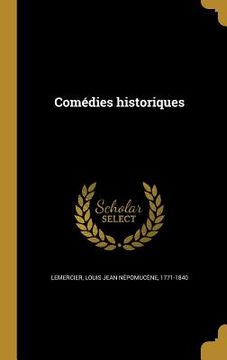 portada Comédies historiques (in French)