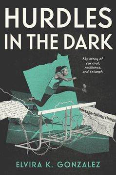 portada Hurdles in the Dark: My Story of Survival, Resilience, and Triumph