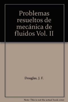 portada Problemas Resueltos de Mecánica de Fluidos Vol. Ii (in Spanish)
