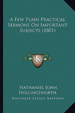portada a few plain practical sermons on important subjects (1801) (en Inglés)