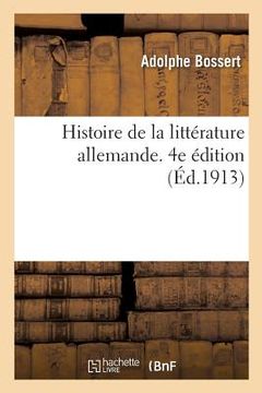portada Histoire de la Littérature Allemande. 4e Édition (in French)