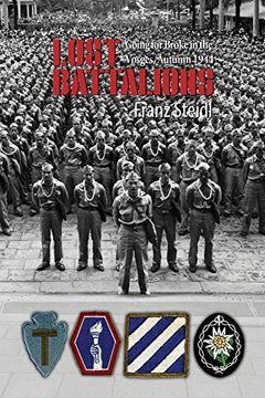 portada Lost Battalions: Going for Broke in the Vosges, Autumn 1944 (en Inglés)