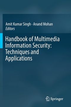 portada Handbook of Multimedia Information Security: Techniques and Applications