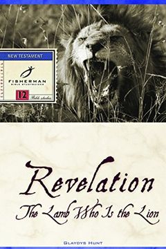 portada Revelation: The Lamb who is the Lion (Fisherman Bible Studyguide Series) (en Inglés)