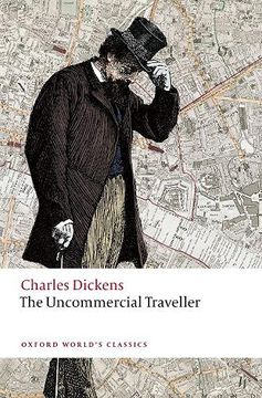 portada The Uncommercial Traveller (Oxford World'S Classics) (en Inglés)