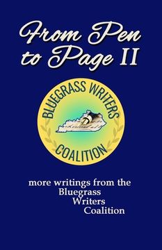 portada From Pen to Page II: more writings from the Bluegrass Writers Coalition