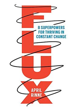 portada Flux: 8 Superpowers for Thriving in Constant Change (en Inglés)