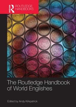 portada the routledge handbook of world englishes (in English)