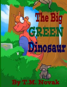 portada The Big GREEN Dinosaur (en Inglés)