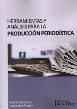 portada Herramientas y Analisis Para la Produccion Periodistica