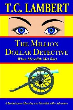 portada the million dollar detective: when meredith met bart (en Inglés)