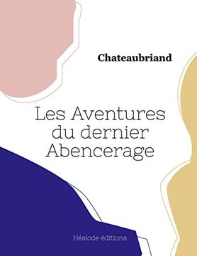 portada Les Aventures du dernier Abencerage (in French)