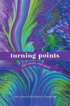 portada Turning Points: Life's Twists and Turns (en Inglés)