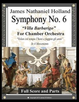 portada Symphony No. 6 "Villa Barbarigo": For Chamber Orchestra in 4 Movements (en Inglés)