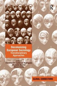 portada Decolonizing European Sociology: Transdisciplinary Approaches (en Inglés)