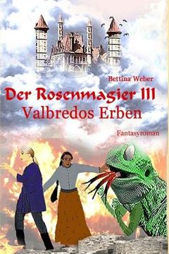 portada Der Rosenmagier III - Valbredos Erben (en Alemán)