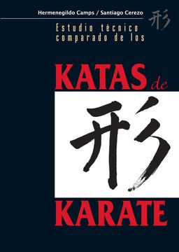 portada Estudio Técnico Comparado de los Katas de Karate (in Spanish)