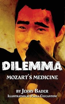 portada Dilemma: Mozart's Medicine (en Inglés)