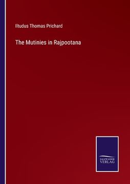 portada The Mutinies in Rajpootana (en Inglés)