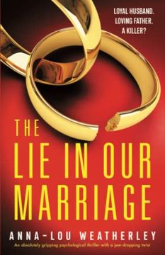 portada The lie in our Marriage: An Absolutely Gripping Psychological Thriller With a Jaw-Dropping Twist (Detective dan Riley) 