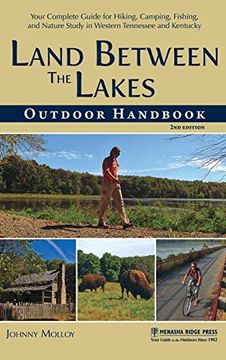 portada Land Between the Lakes Outdoor Handbook: Your Complete Guide for Hiking, Camping, Fishing, and Nature Study in Western Tennessee and Kentucky (en Inglés)
