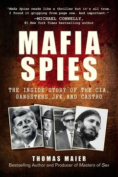 portada Mafia Spies: The Inside Story of the Cia, Gangsters, Jfk, and Castro