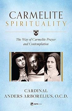 portada Carmelite Spirituality: A Theological Consideration of Jesus Christ (en Inglés)