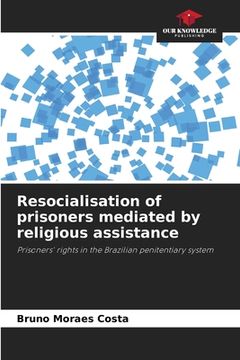 portada Resocialisation of prisoners mediated by religious assistance (en Inglés)